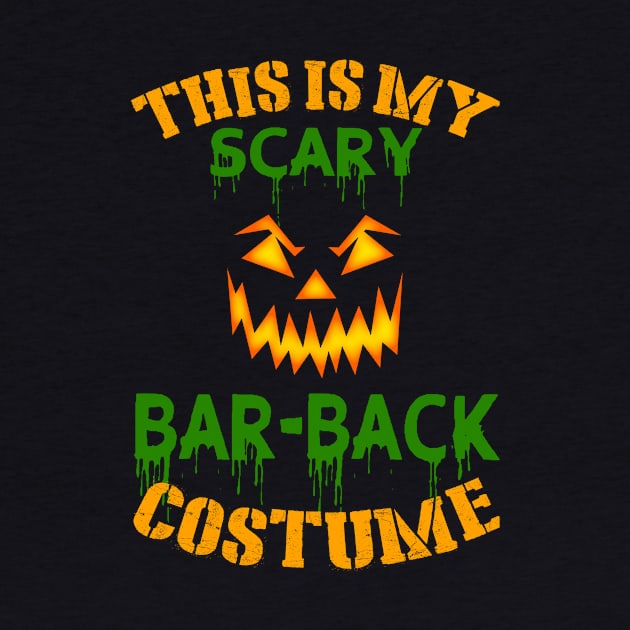 This Is My Scary Bar-back Costume by jeaniecheryll